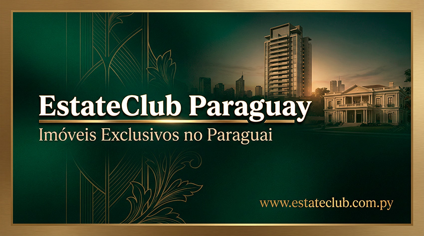 EstateClub Paraguay — Imóveis Exclusivos